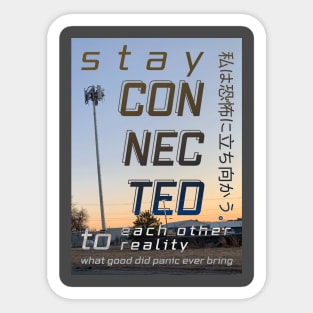 Stay Connected Sticker